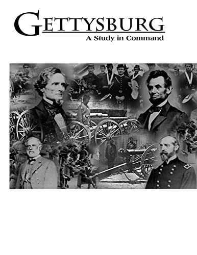 Gettysburg: A Study in Command von CREATESPACE