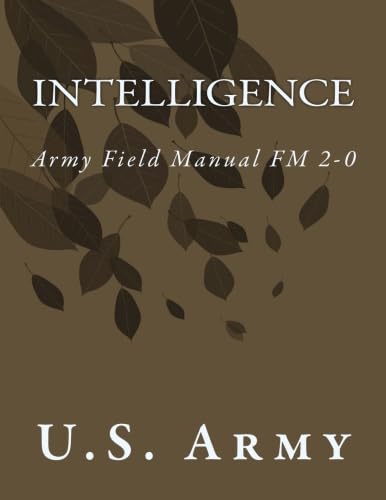 Intelligence (Army Field Manual FM 2-0) von WP