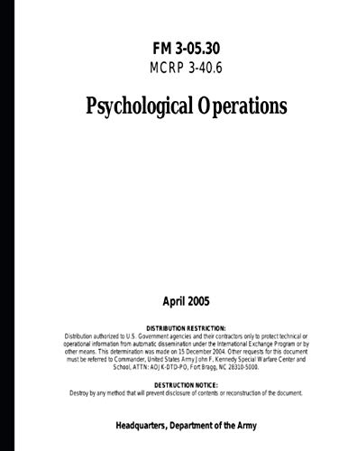 Psyop: Military Psychological Operations Manual