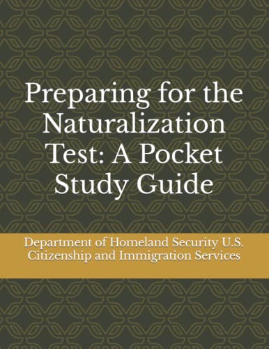 Preparing for the Naturalization Test: A Pocket Study Guide von Independently published
