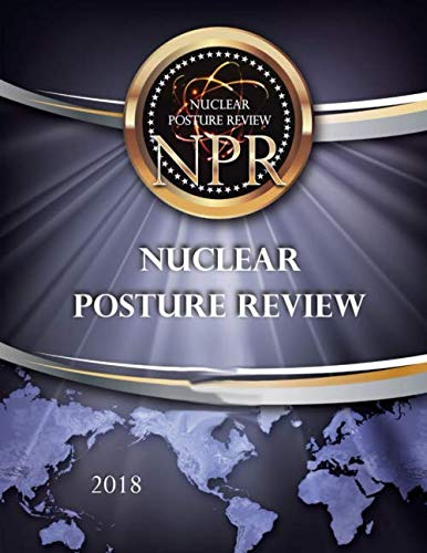 2018 Nuclear Posture Review von Independently published