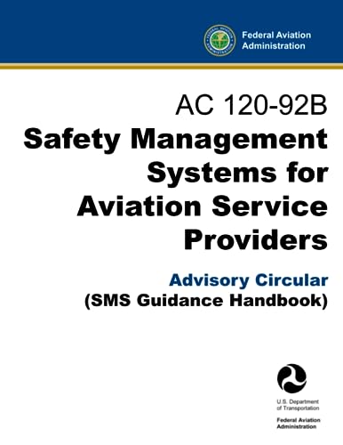 AC 120-92B Safety Management Systems for Aviation Service Providers Advisory Circular: (SMS Guidance Handbook)