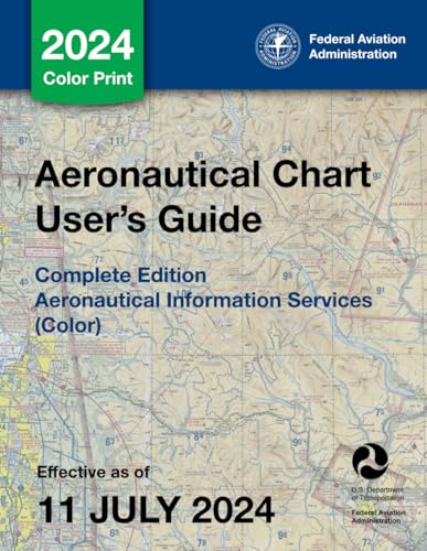 Aeronautical Chart User's Guide Complete Edition: Aeronautical Information Services (Color)