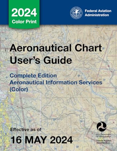 Aeronautical Chart User's Guide Complete Edition: Aeronautical Information Services (Color)
