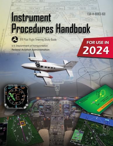 Instrument Procedures Handbook FAA-H-8083-16B (Color Print): IFR Pilot Flight Training Study Guide von Independently published