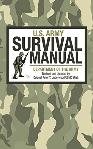 U.S. Army Survival Manual U.S. Army Survival Manual