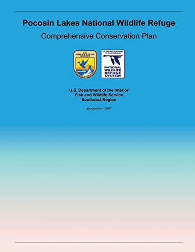 Pocosin Lakes National Wildlife Refuge: Comprehensive Conservation Plan