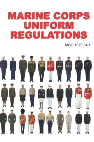 Marine Corps Uniform Regulations: Pocket Size MCO 1020.34H von Independently published