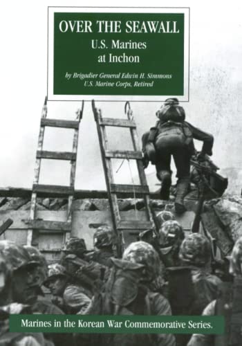 U.S. Marines at Inchon: Over the Seawall