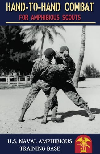 Hand to Hand Combat for Amphibious Scouts: US Navy(1945)