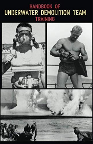 Handbook of Naval Combat Underwater Demolition Team Training: U.S. Navy(1944) von Loose Cannon