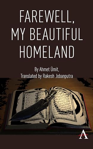 Farewell, My Beautiful Homeland (Anthem Cosmopolis Writings)