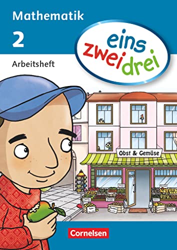 eins-zwei-drei - Mathematik-Lehrwerk für Kinder mit Sprachförderbedarf - Mathematik - 2. Schuljahr: Arbeitsheft (eins-zwei-drei, Mathematik, 2. Schuljahr) von Cornelsen Verlag GmbH