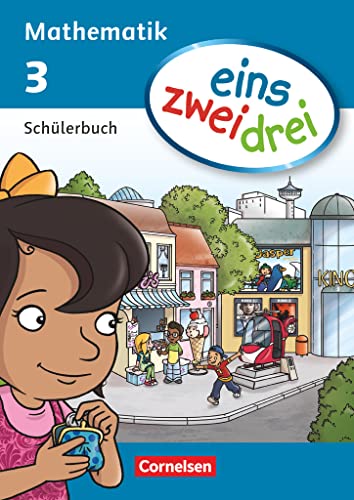 eins-zwei-drei - Mathematik-Lehrwerk für Kinder mit Sprachförderbedarf - Mathematik - 3. Schuljahr: Schulbuch - Mit Kartonbeilagen von Cornelsen Verlag GmbH