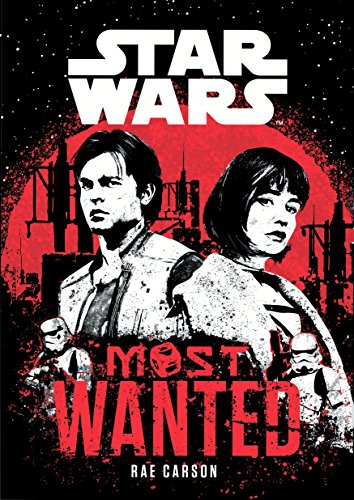 Solo, A Star Wars Story - Most Wanted