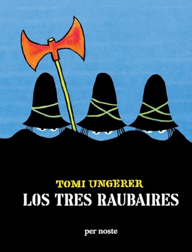 Los tres raubaires Los tres raubaires von PER NOSTE