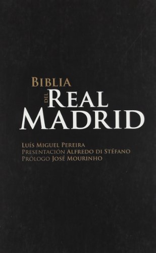 BIBLIA DEL REAL MADRID, LA