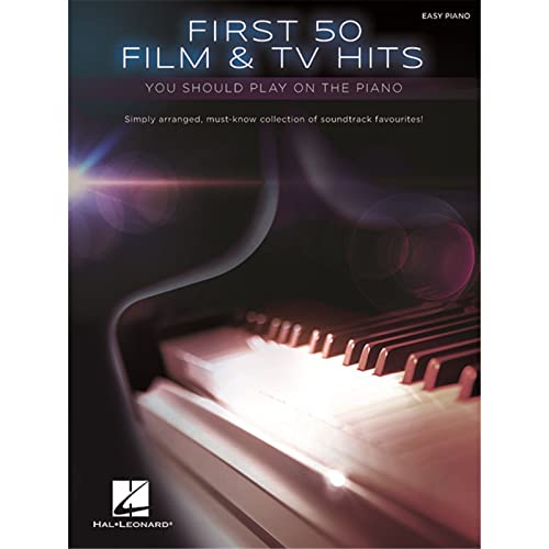 FIRST 50 FILM TV HITS YOU SHOULD PLAY ON (FIRST 50 SONGS YOU SHOULD PLAY)