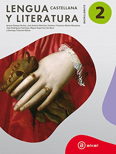 Lengua castellana y literatura, 2 Bachillerato Lengua castellana y literatura, 2 Bachillerato von Ediciones Akal