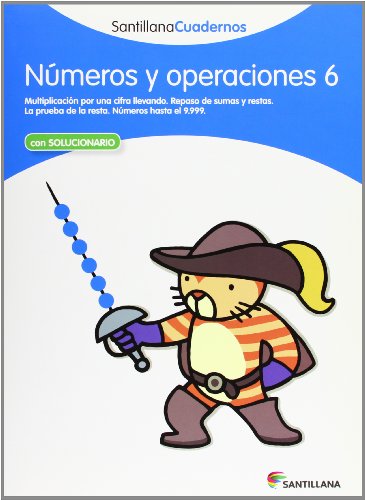 NUMEROS Y OPERACIONES 6 SANTILLANA CUADERNOS NUMEROS Y OPERACIONES 6 SANTILLANA CUADERNOS