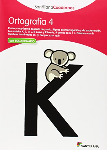 ORTOGRAFIA 4 SANTILLANA CUADERNOS: Ortografia Pauta 4 ORTOGRAFIA 4 SANTILLANA CUADERNOS: Ortografia Pauta 4