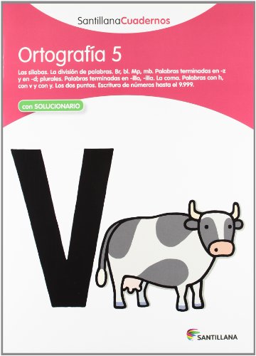 ORTOGRAFÍA 5 SANTILLANA CUADERNOS: Ortografia Pauta 5 ORTOGRAFÍA 5 SANTILLANA CUADERNOS: Ortografia Pauta 5