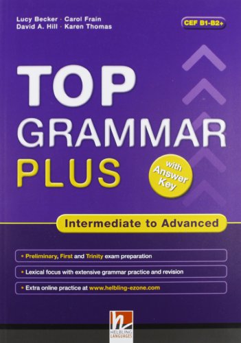 Top Grammar Plus Intermediate to Advanced With Answer Key von HELBLING LANGUAGES