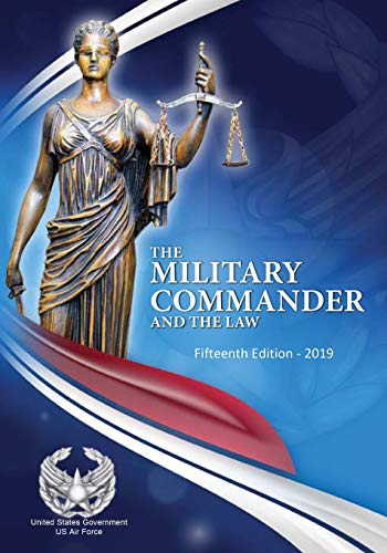 The Military Commander and the Law Fifteenth Edition – 2019