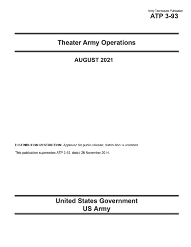 Army Techniques Publication ATP 3-93 Theater Army Operations August 2021