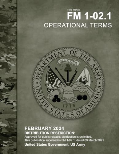 Field Manual FM 1-02.1 Operational Terms February 2024 von Independently published