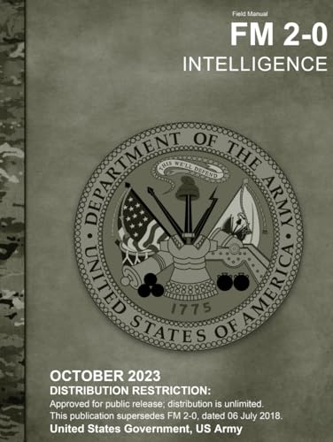Field Manual FM 2-0 Intelligence October 2023 von Independently published
