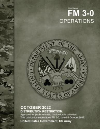 Field Manual FM 3-0 Operations October 2022 von Independently published