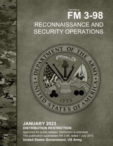 Field Manual FM 3-98 Reconnaissance and Security Operations January 2023