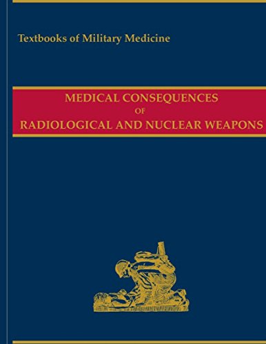 Medical Consequences of Radiological and Nuclear Weapons (2013) von Createspace Independent Publishing Platform
