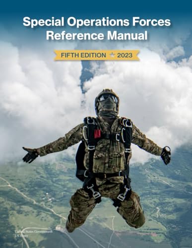Special Operations Forces Reference Manual Fifth Edition 2023 von Independently published