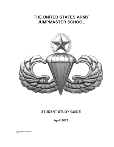 United States Army Jumpmaster School Student Guide April 2023 von Independently published