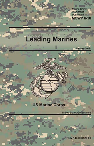 Marine Corps Warfighting Publication 6-10 Leading Marines January 2019