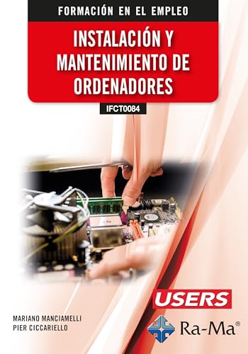 (IFCT0084) Instalación y mantenimiento de ordenadores von RA-MA S.A. Editorial y Publicaciones