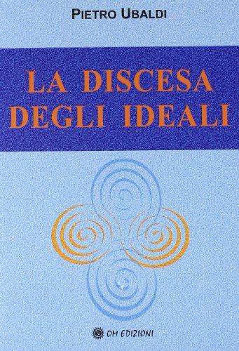 La discesa degli ideali (I saggi) von I SAGGI