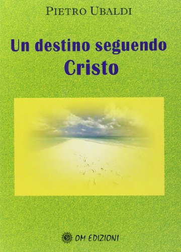 Un destino seguendo Cristo von OM