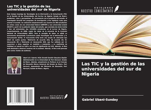 Las TIC y la gestión de las universidades del sur de Nigeria von Ediciones Nuestro Conocimiento
