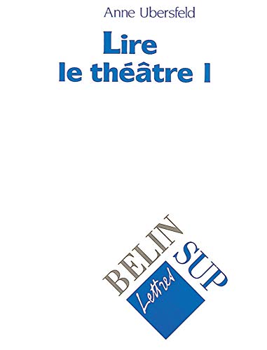 Lire le théâtre, tome 1 von BELIN EDUCATION