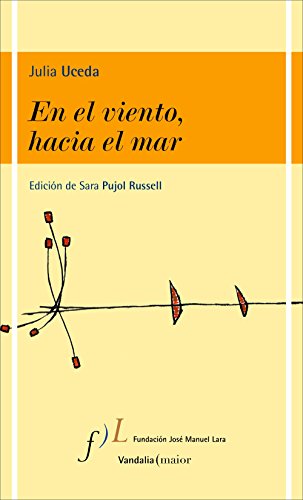 En el viento, hacia el mar (1959-2002) (VANDALIA, Band 1) von Fundación José Manuel Lara