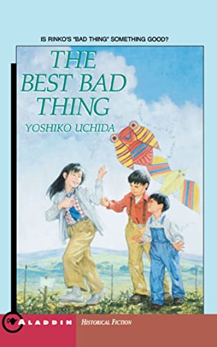 The Best Bad Thing: Aladdin Historical Fiction von Aladdin