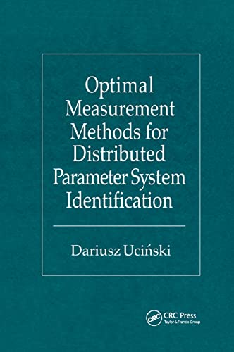 Optimal Measurement Methods for Distributed Parameter System Identification von CRC Press