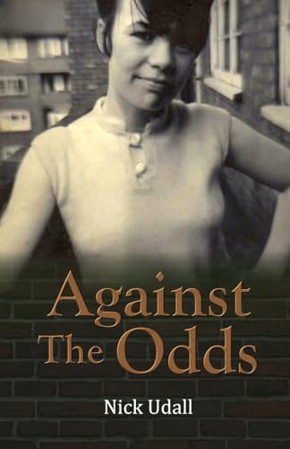 Against the Odds von Nick Udall
