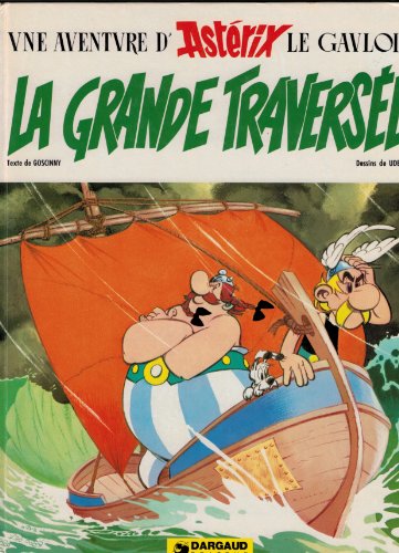 Asterix and the Great Crossing Asterix and the Great Crossing