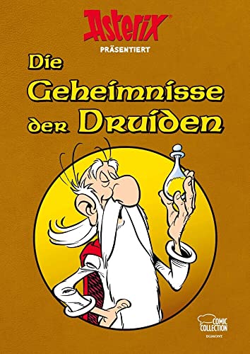 Asterix präsentiert: Die Geheimnisse der Druiden von Egmont Comic Collection