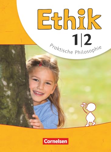 Ethik - Grundschule - Neubearbeitung - 1./2. Schuljahr: Schulbuch von Cornelsen Verlag GmbH