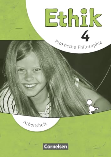 Ethik - Grundschule - Neubearbeitung - 4. Schuljahr: Arbeitsheft Ethik - Grundschule - Neubearbeitung - 4. Schuljahr: Arbeitsheft von Cornelsen Verlag GmbH